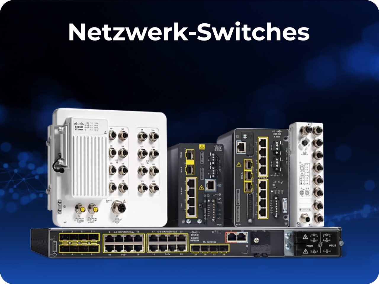 Netzwerk-Switches für Unternehmensnetzwerke und IT-Infrastruktur
